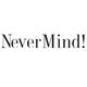 never-mind